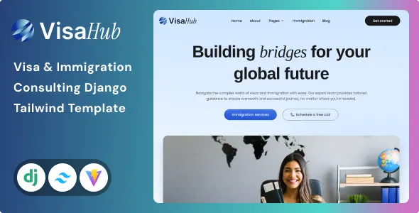VisaHub – Visa Immigration Consulting Django & Tailwind CSS 4 Template 1 VisaHub – Visa Immigration Consulting Django & Tailwind CSS 4 Template